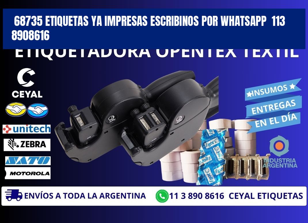 68735 ETIQUETAS YA IMPRESAS ESCRIBINOS POR WHATSAPP  113 8908616