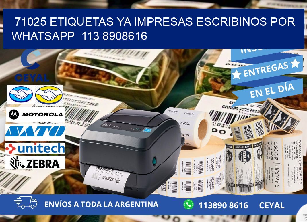 71025 ETIQUETAS YA IMPRESAS ESCRIBINOS POR WHATSAPP  113 8908616