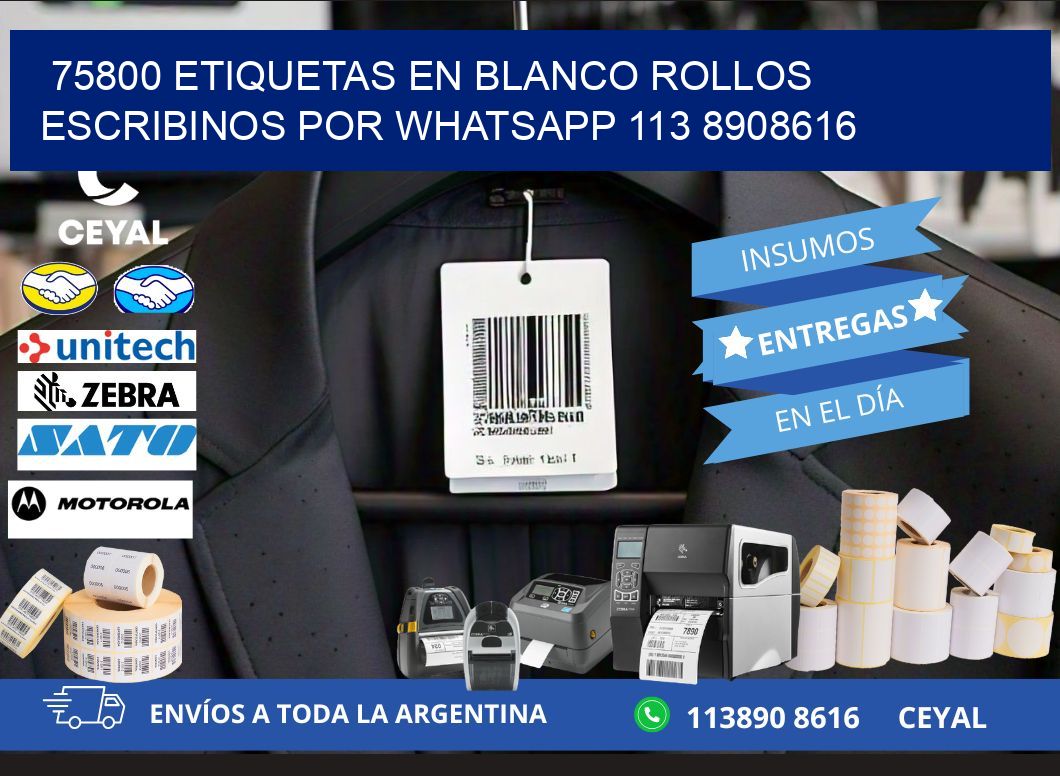 75800 ETIQUETAS EN BLANCO ROLLOS ESCRIBINOS POR WHATSAPP 113 8908616