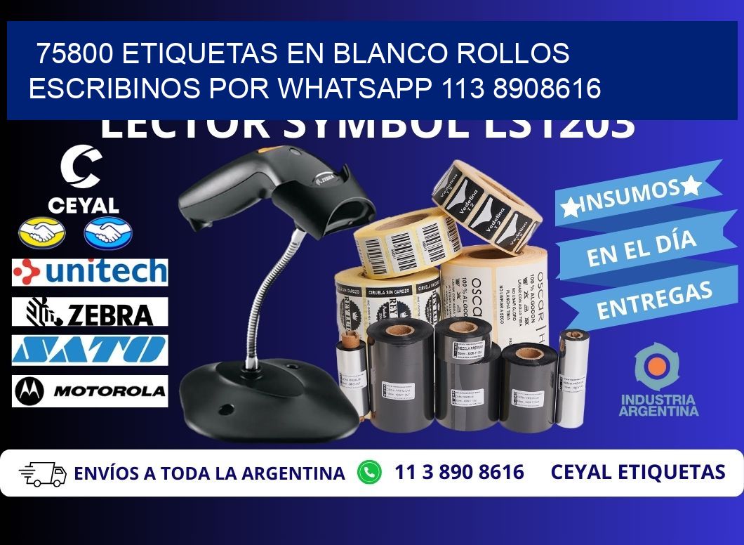 75800 ETIQUETAS EN BLANCO ROLLOS ESCRIBINOS POR WHATSAPP 113 8908616