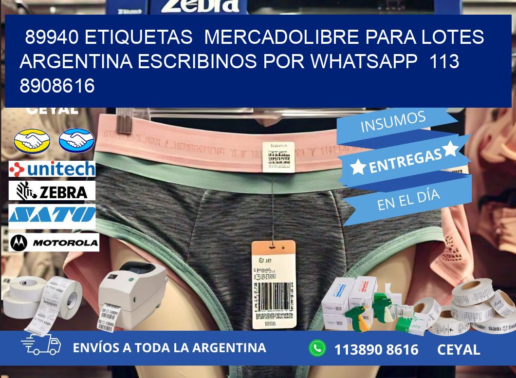 89940 ETIQUETAS  MERCADOLIBRE PARA LOTES ARGENTINA ESCRIBINOS POR WHATSAPP  113 8908616