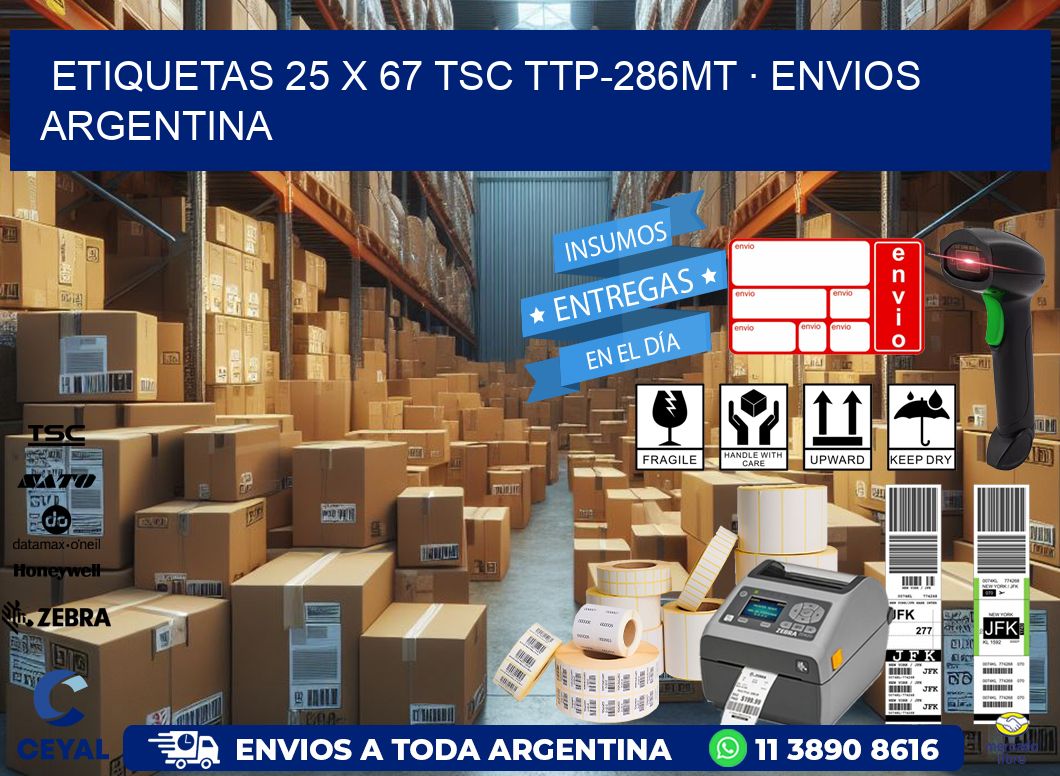 ETIQUETAS 25 x 67 TSC TTP-286MT · ENVIOS ARGENTINA