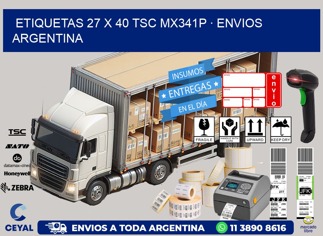 ETIQUETAS 27 x 40 TSC MX341P · ENVIOS ARGENTINA