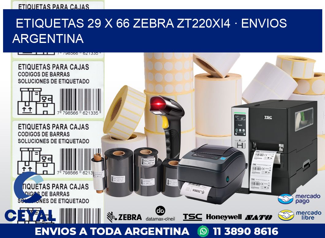 ETIQUETAS 29 x 66 ZEBRA ZT220Xi4 · ENVIOS ARGENTINA