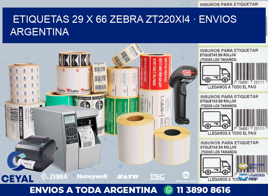 ETIQUETAS 29 x 66 ZEBRA ZT220Xi4 · ENVIOS ARGENTINA
