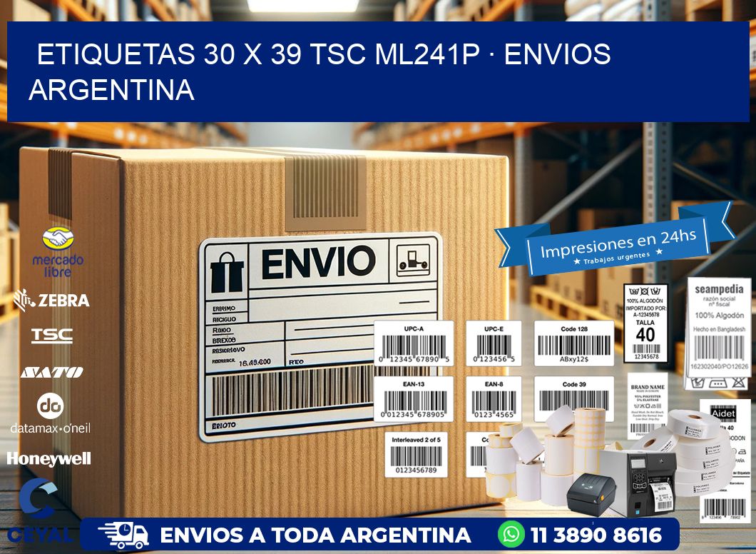 ETIQUETAS 30 x 39 TSC ML241P · ENVIOS ARGENTINA