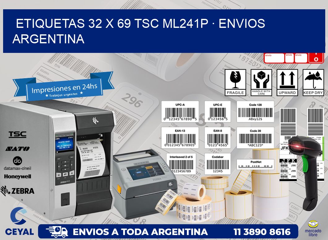 ETIQUETAS 32 x 69 TSC ML241P · ENVIOS ARGENTINA