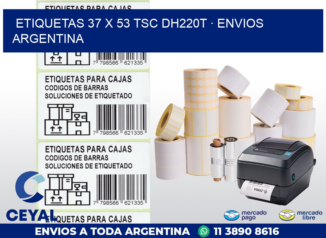 ETIQUETAS 37 x 53 TSC DH220T · ENVIOS ARGENTINA