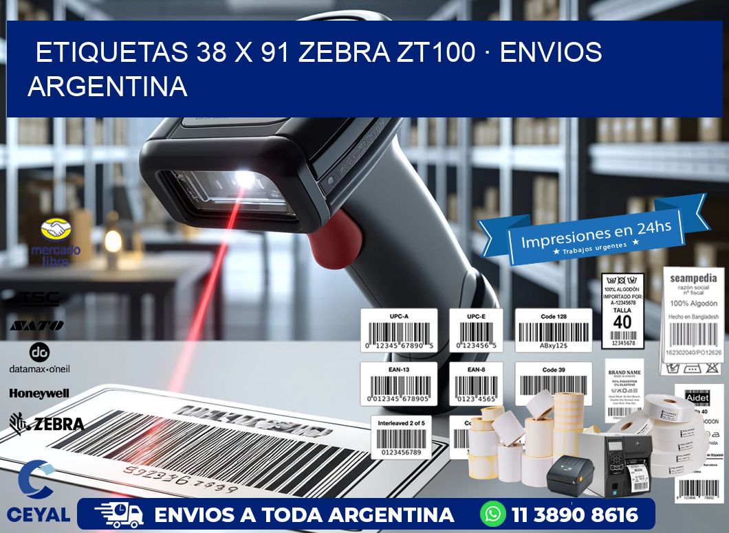 ETIQUETAS 38 x 91 ZEBRA ZT100 · ENVIOS ARGENTINA
