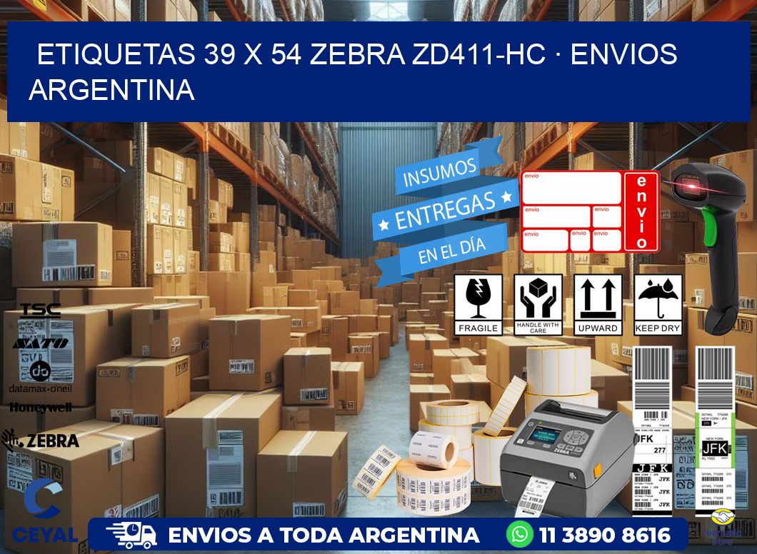 ETIQUETAS 39 x 54 ZEBRA ZD411-HC · ENVIOS ARGENTINA