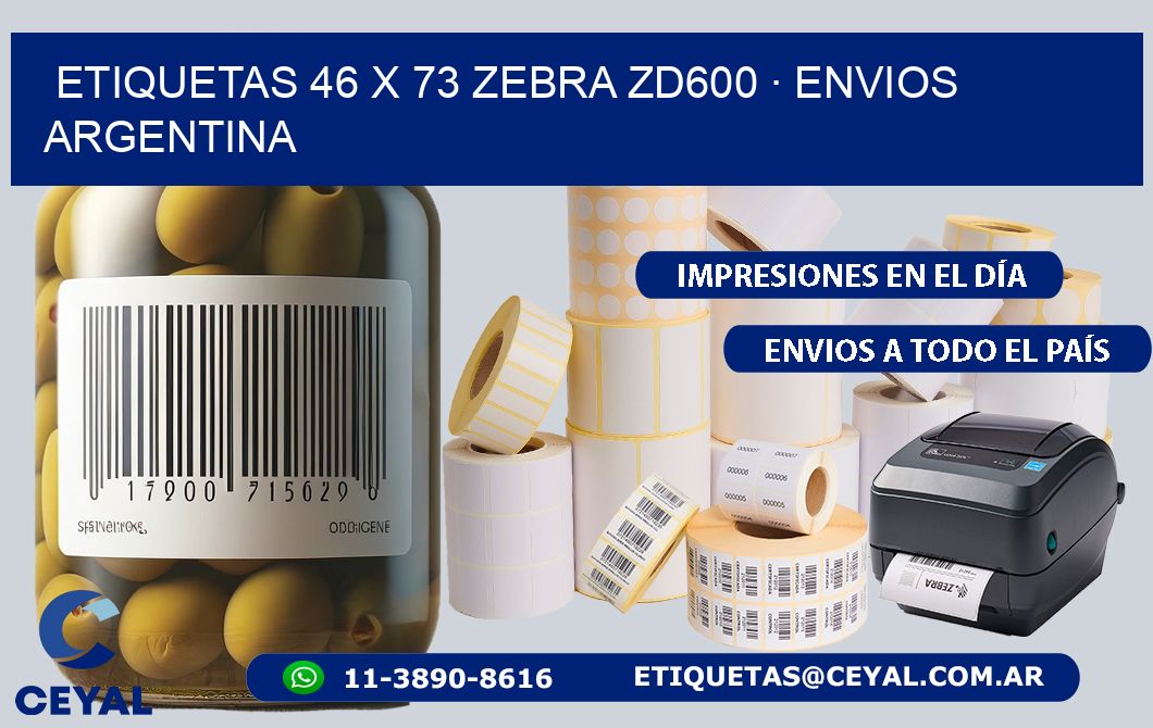 ETIQUETAS 46 x 73 ZEBRA ZD600 · ENVIOS ARGENTINA