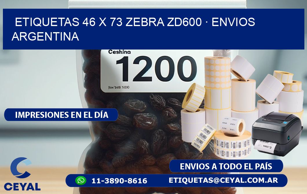 ETIQUETAS 46 x 73 ZEBRA ZD600 · ENVIOS ARGENTINA