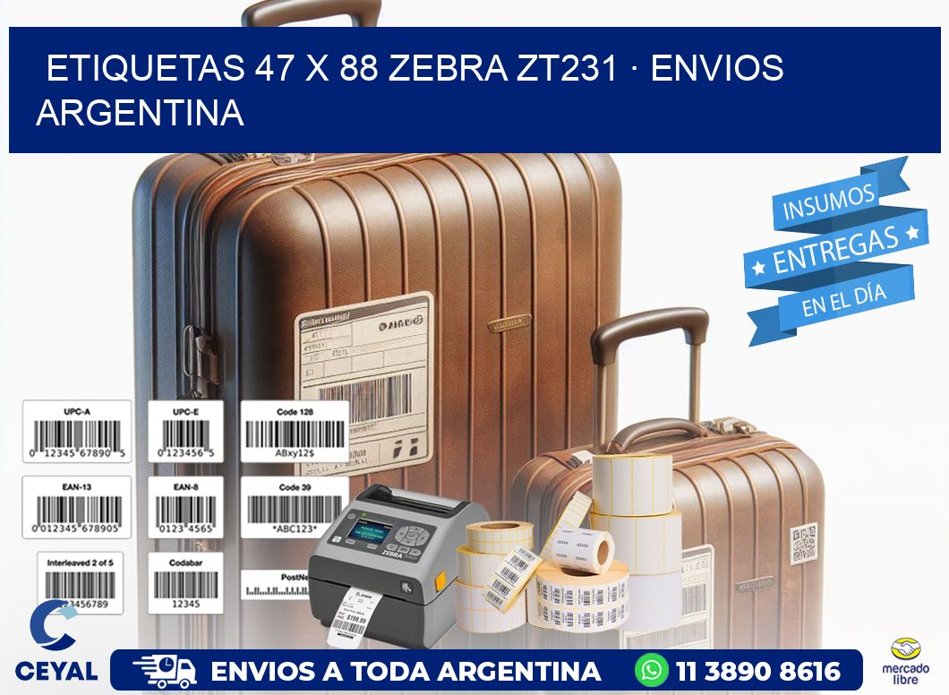 ETIQUETAS 47 x 88 ZEBRA ZT231 · ENVIOS ARGENTINA