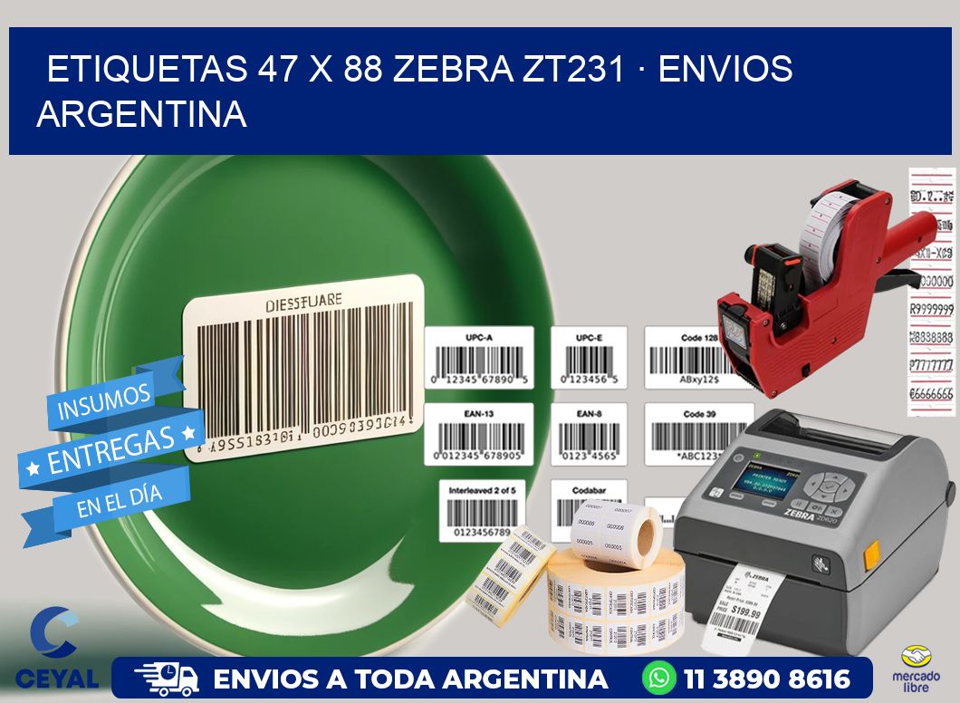 ETIQUETAS 47 x 88 ZEBRA ZT231 · ENVIOS ARGENTINA