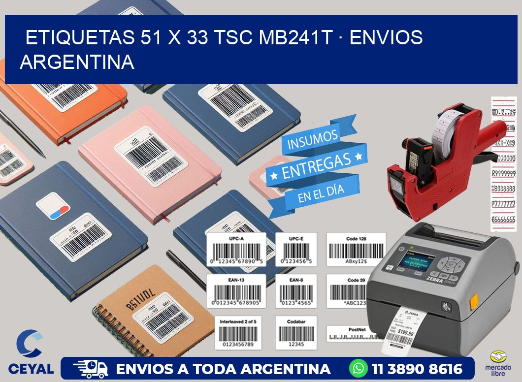 ETIQUETAS 51 x 33 TSC MB241T · ENVIOS ARGENTINA