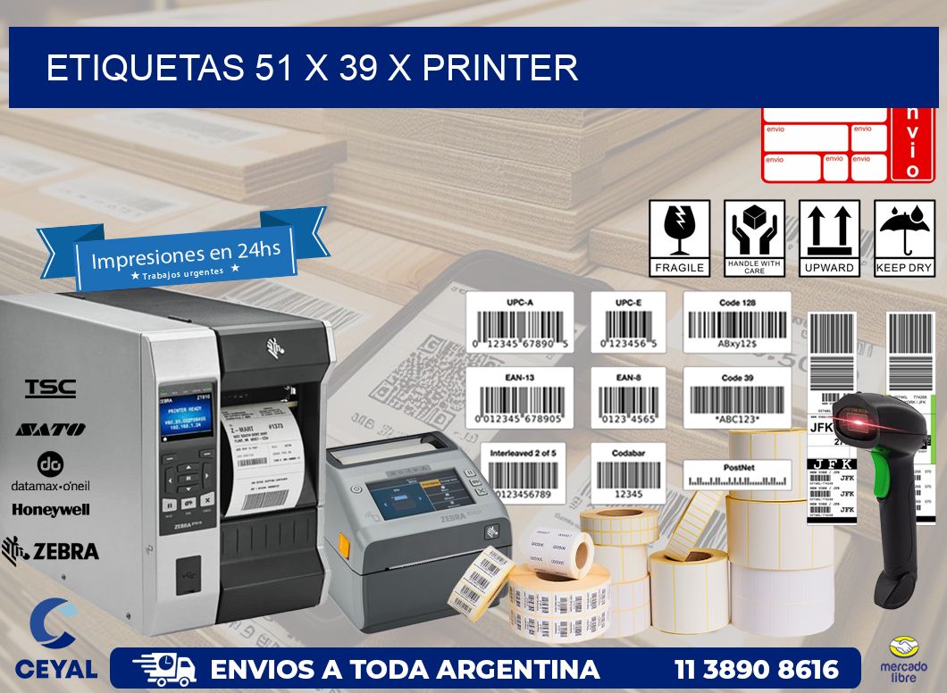 ETIQUETAS 51 x 39 X PRINTER