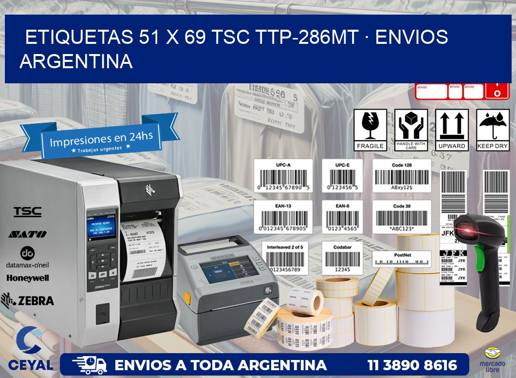 ETIQUETAS 51 x 69 TSC TTP-286MT · ENVIOS ARGENTINA