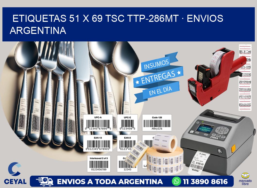 ETIQUETAS 51 x 69 TSC TTP-286MT · ENVIOS ARGENTINA