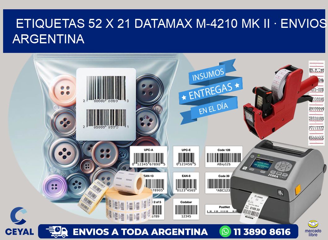 ETIQUETAS 52 x 21 DATAMAX M-4210 MK II · ENVIOS ARGENTINA