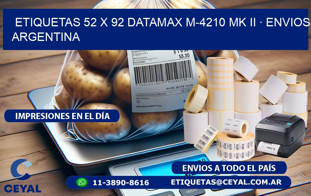 ETIQUETAS 52 x 92 DATAMAX M-4210 MK II · ENVIOS ARGENTINA
