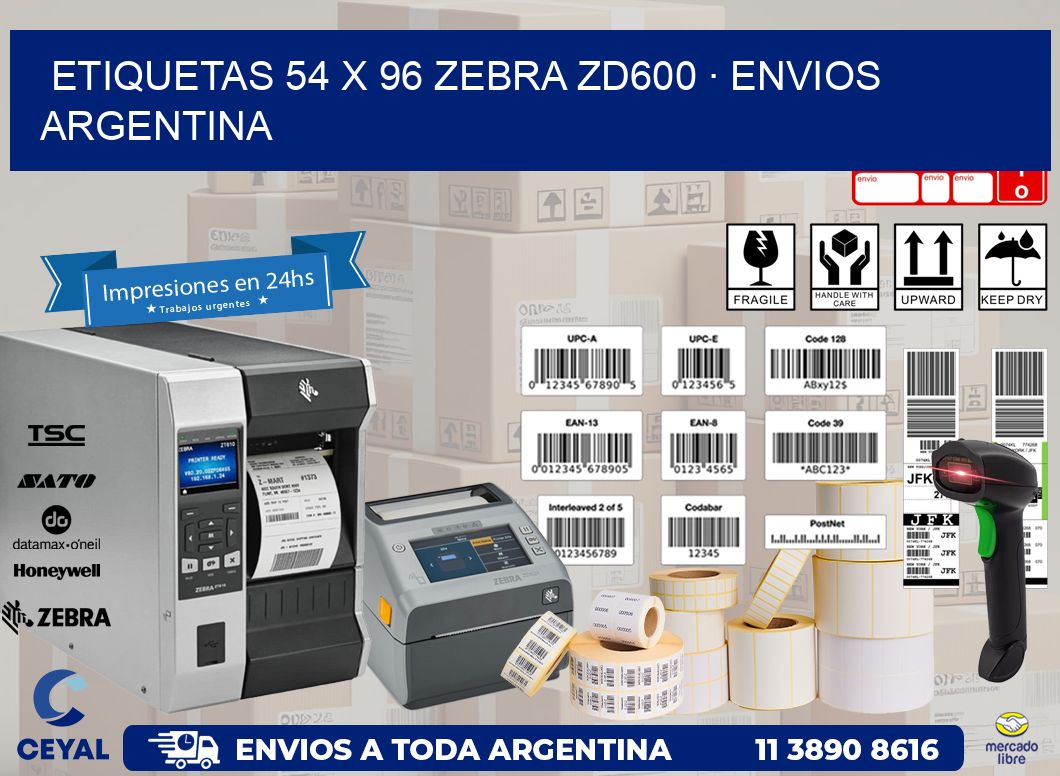 ETIQUETAS 54 x 96 ZEBRA ZD600 · ENVIOS ARGENTINA