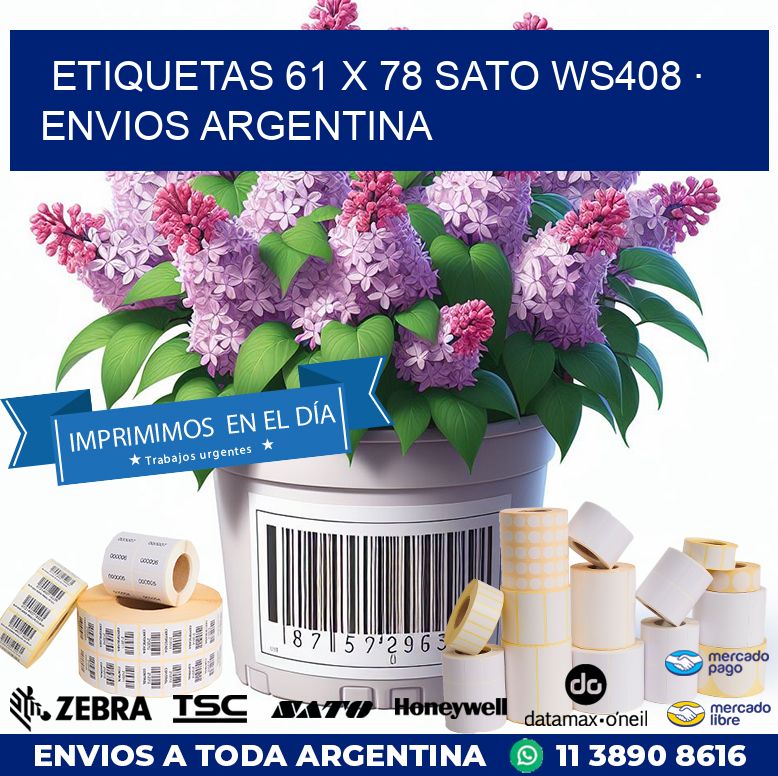 ETIQUETAS 61 x 78 SATO WS408 · ENVIOS ARGENTINA