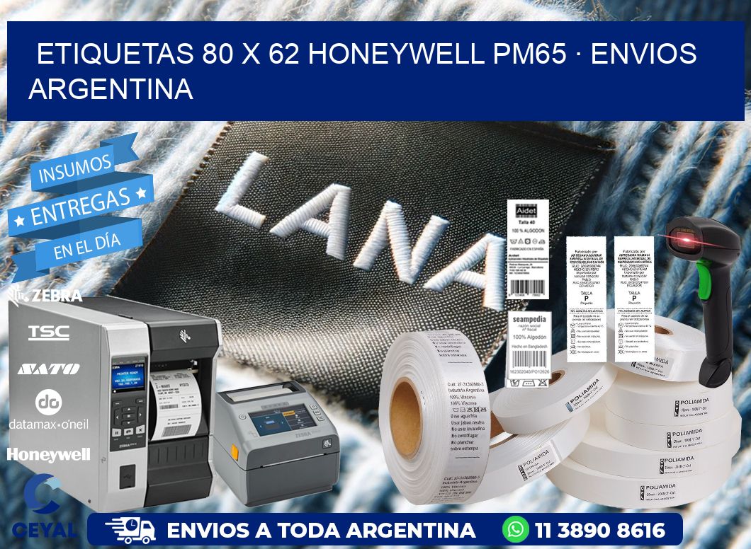 ETIQUETAS 80 x 62 HONEYWELL PM65 · ENVIOS ARGENTINA