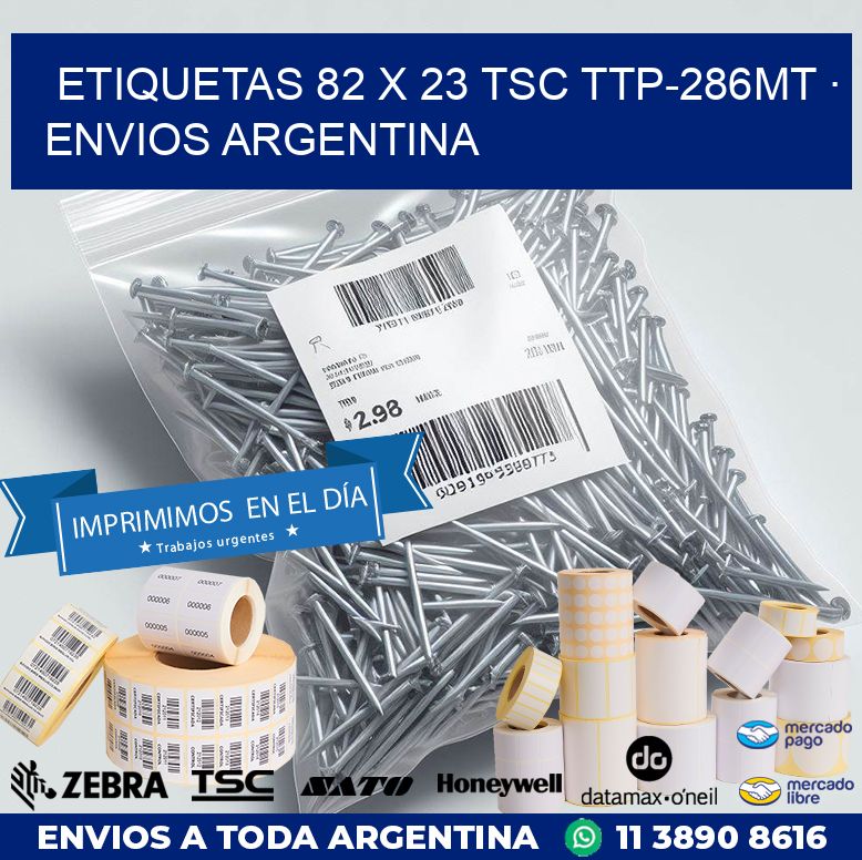 ETIQUETAS 82 x 23 TSC TTP-286MT · ENVIOS ARGENTINA