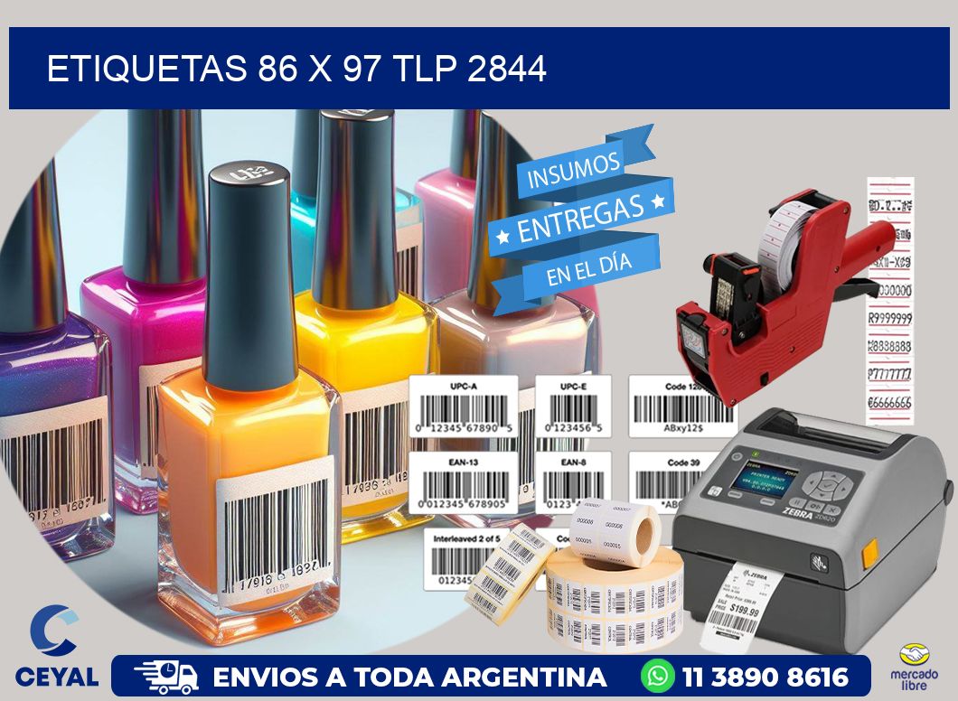 ETIQUETAS 86 x 97 TLP 2844