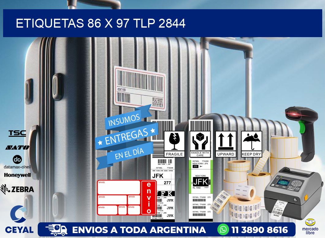 ETIQUETAS 86 x 97 TLP 2844