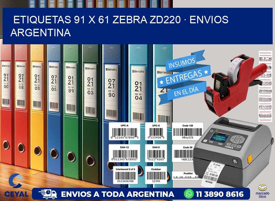 ETIQUETAS 91 x 61 ZEBRA ZD220 · ENVIOS ARGENTINA