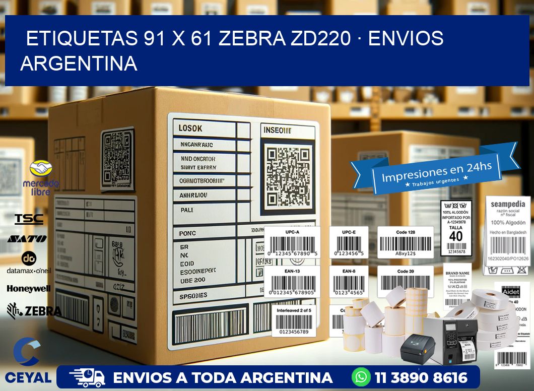 ETIQUETAS 91 x 61 ZEBRA ZD220 · ENVIOS ARGENTINA