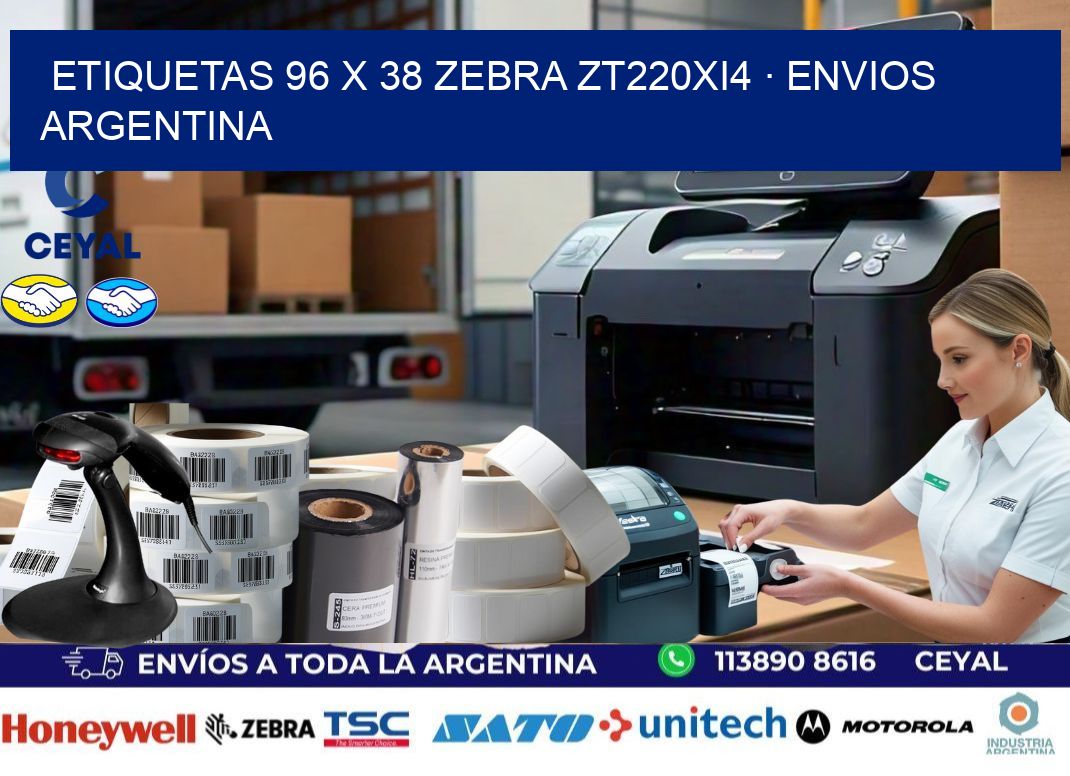 ETIQUETAS 96 x 38 ZEBRA ZT220Xi4 · ENVIOS ARGENTINA