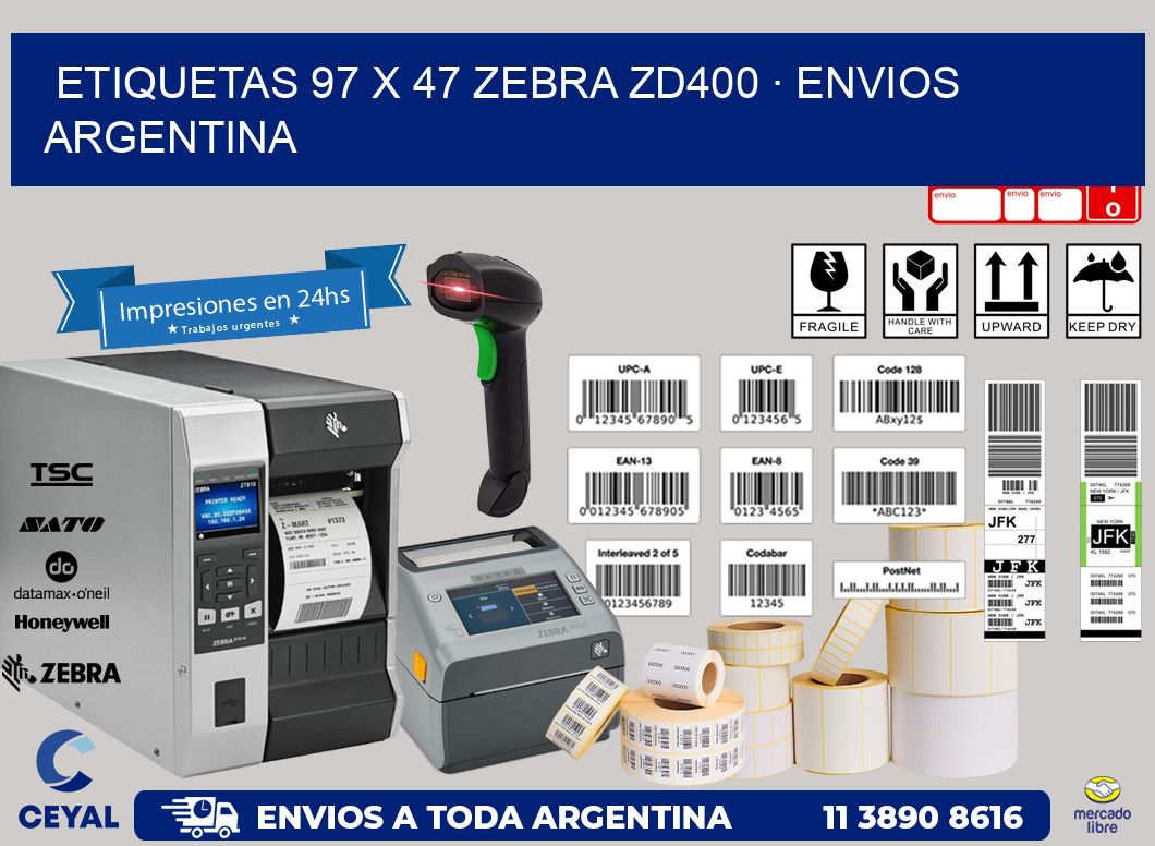 ETIQUETAS 97 x 47 ZEBRA ZD400 · ENVIOS ARGENTINA