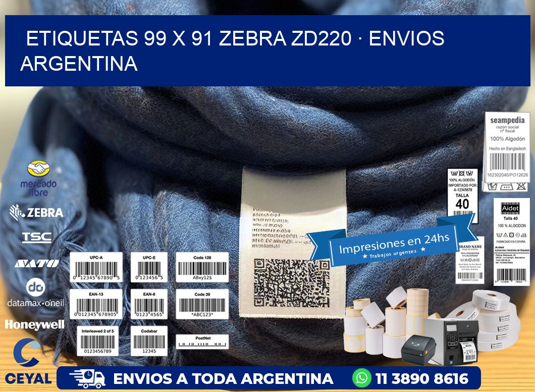 ETIQUETAS 99 x 91 ZEBRA ZD220 · ENVIOS ARGENTINA