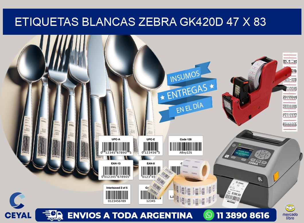 ETIQUETAS BLANCAS ZEBRA GK420D 47 x 83