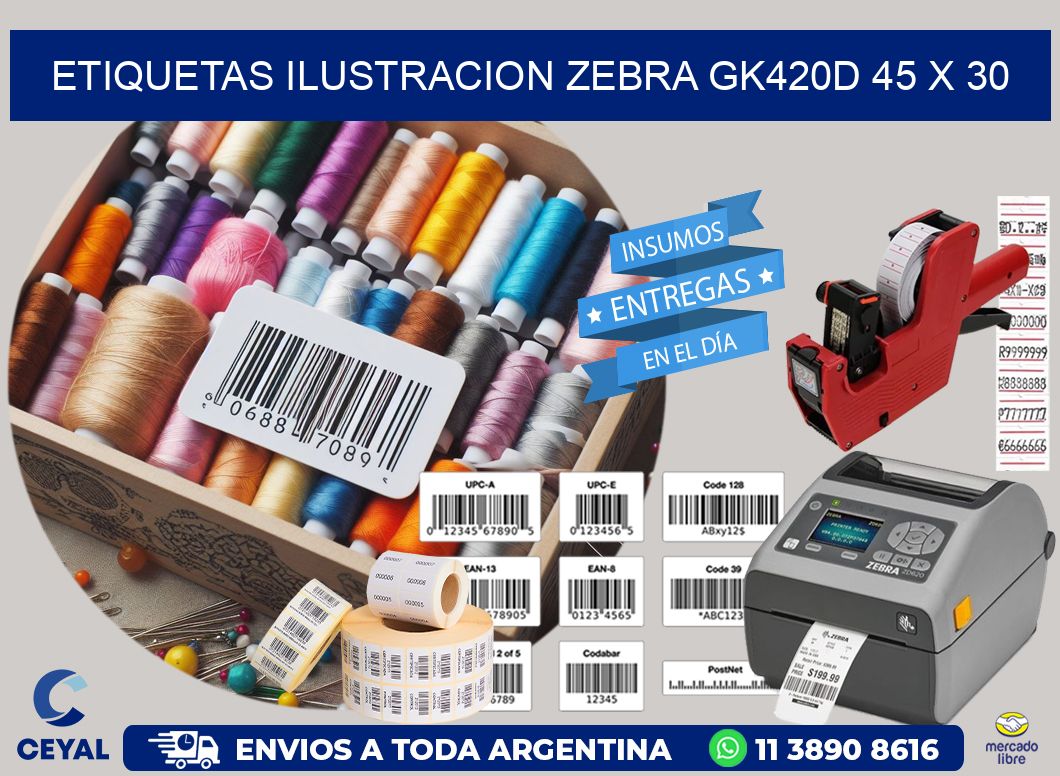 ETIQUETAS ILUSTRACION ZEBRA GK420D 45 x 30