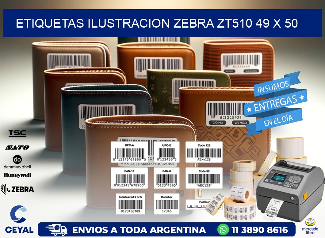 ETIQUETAS ILUSTRACION ZEBRA ZT510 49 x 50