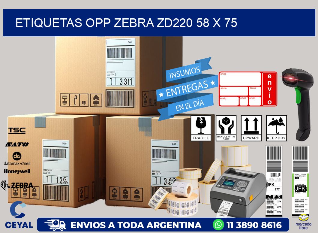 ETIQUETAS OPP ZEBRA ZD220 58 x 75