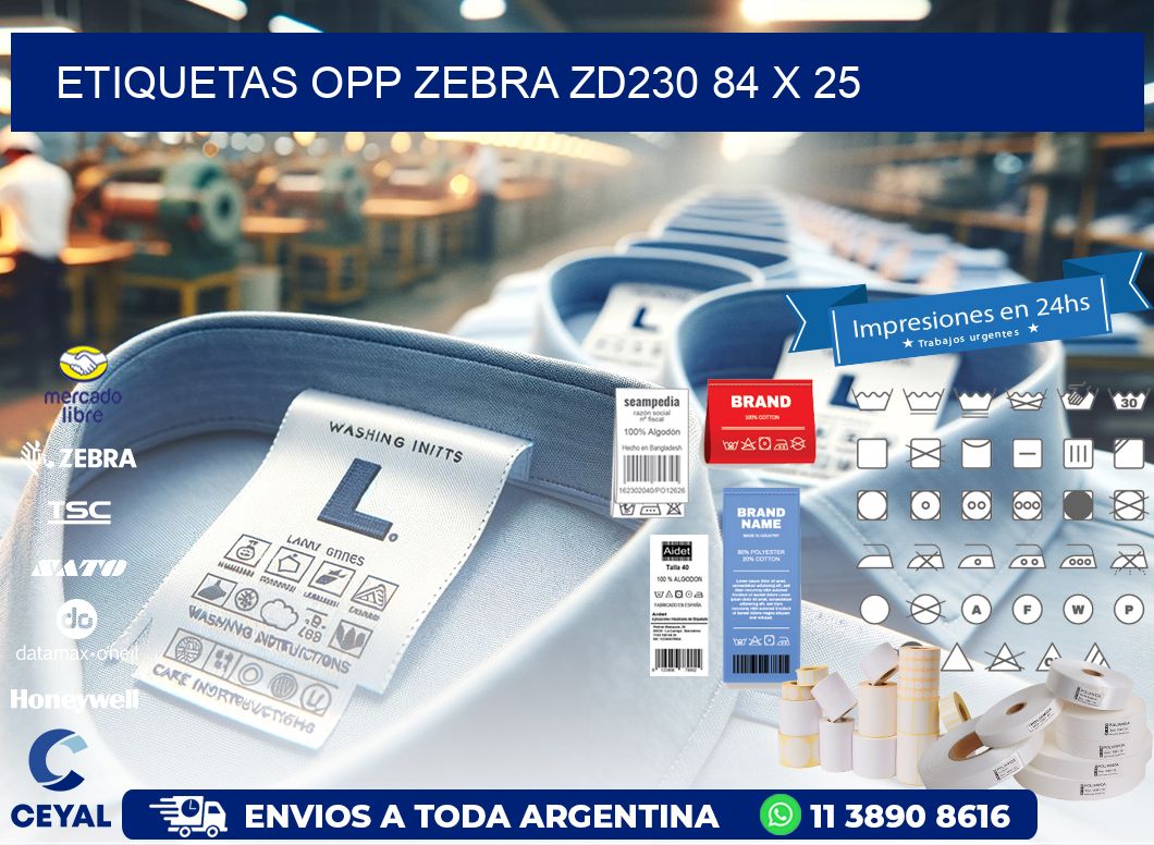 ETIQUETAS OPP ZEBRA ZD230 84 x 25