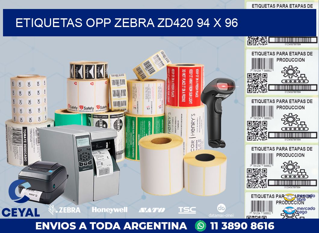 ETIQUETAS OPP ZEBRA ZD420 94 x 96
