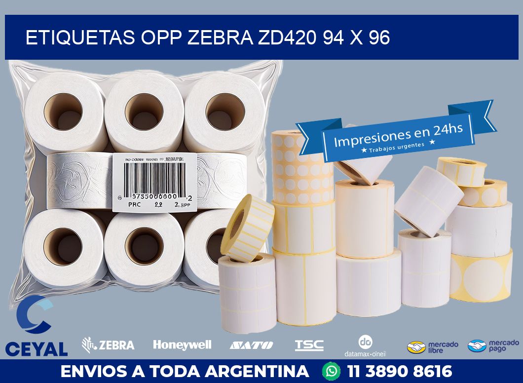 ETIQUETAS OPP ZEBRA ZD420 94 x 96