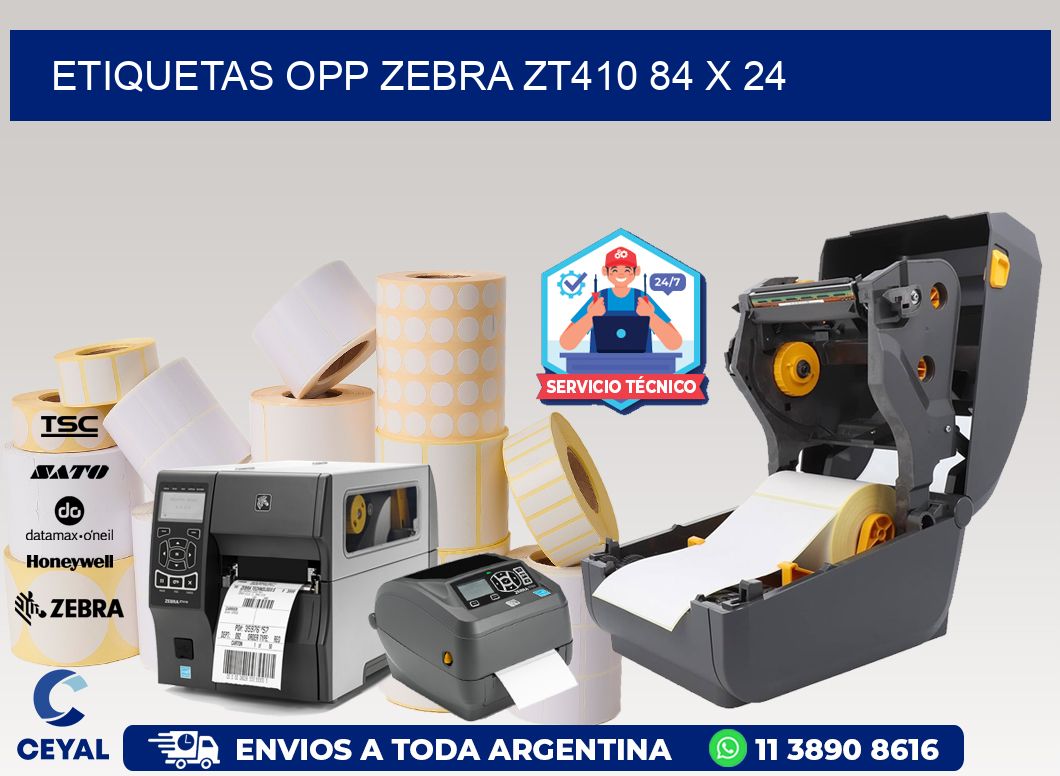 ETIQUETAS OPP ZEBRA ZT410 84 x 24