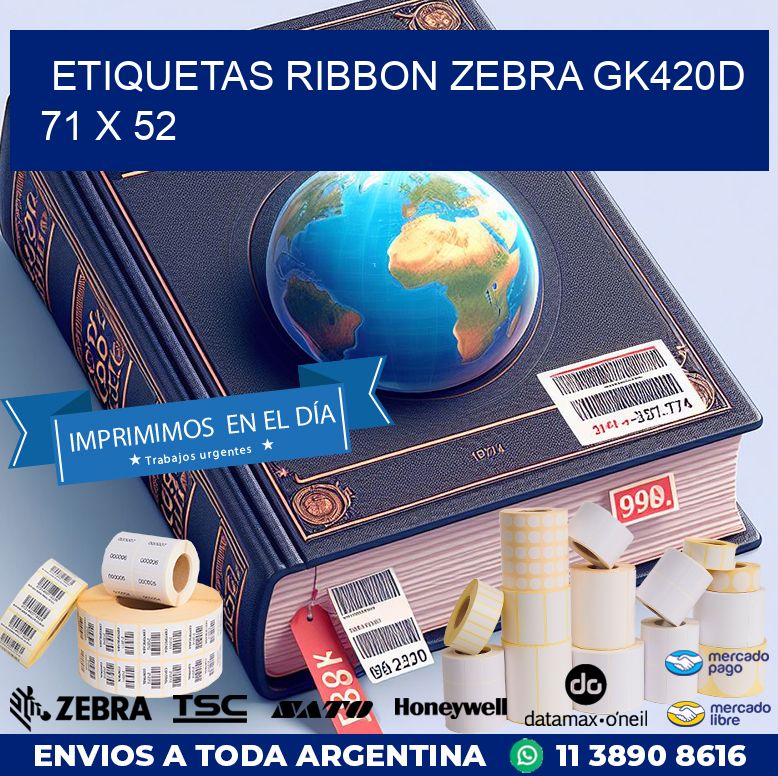 ETIQUETAS RIBBON Zebra GK420D 71 x 52