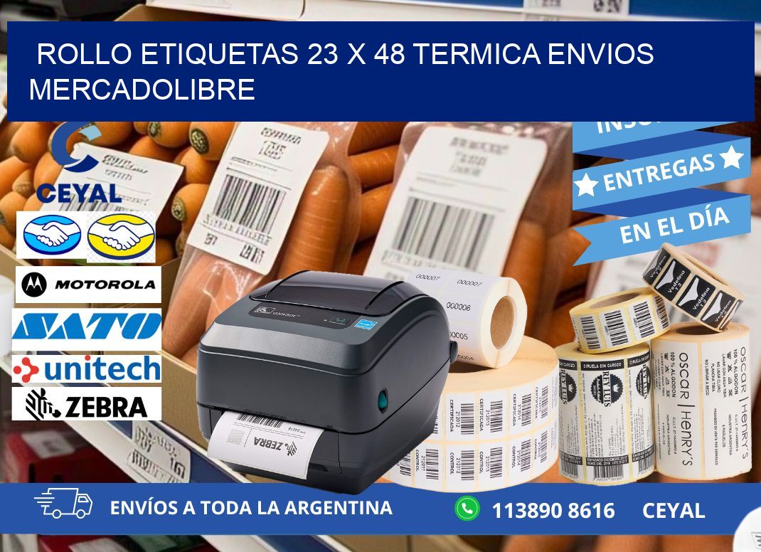 Rollo etiquetas 23 x 48 termica ENVIOS MERCADOLIBRE