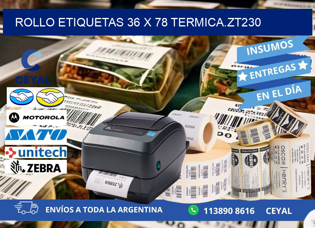 Rollo etiquetas 36 x 78 termica.zt230