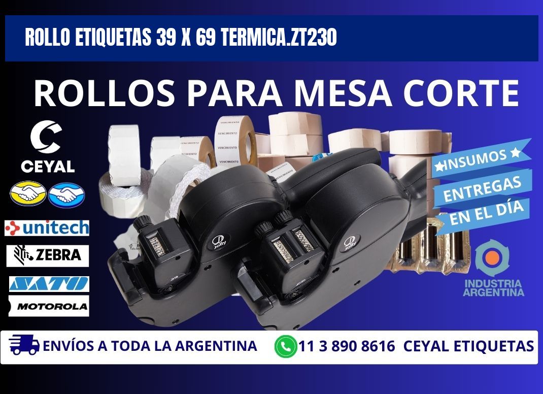 Rollo etiquetas 39 x 69 termica.zt230