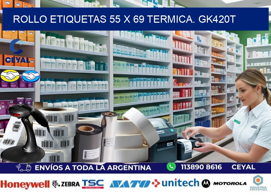 Rollo etiquetas 55 x 69 termica. gk420t