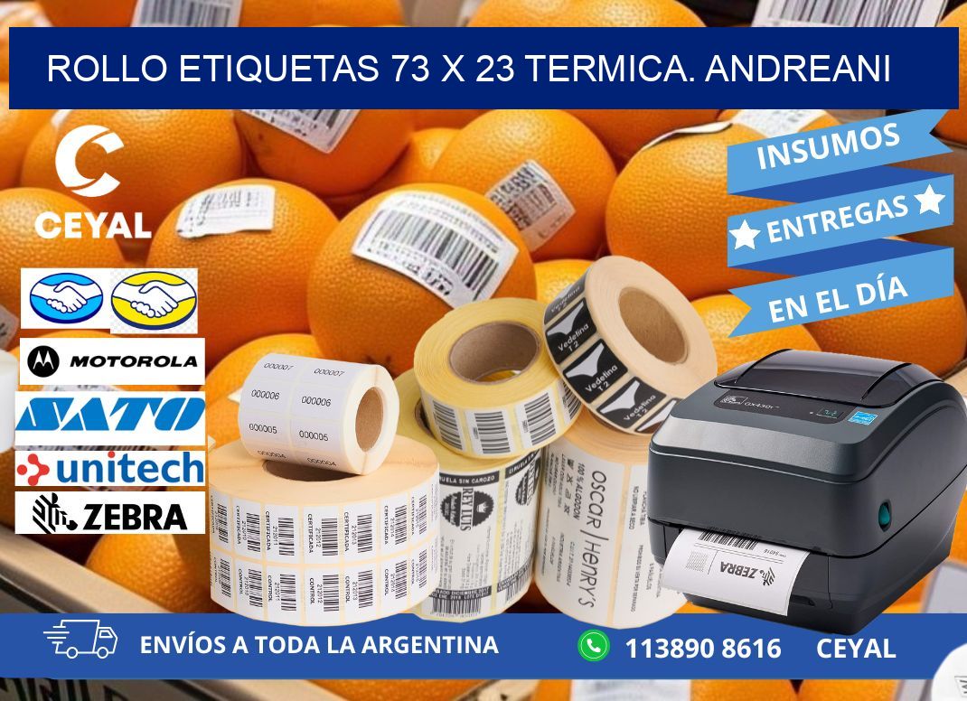 Rollo etiquetas 73 x 23 termica. Andreani
