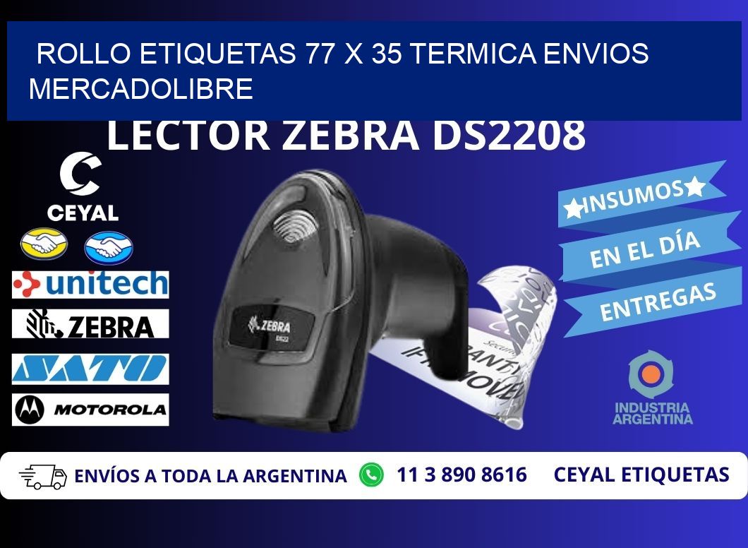 Rollo etiquetas 77 x 35 termica ENVIOS MERCADOLIBRE
